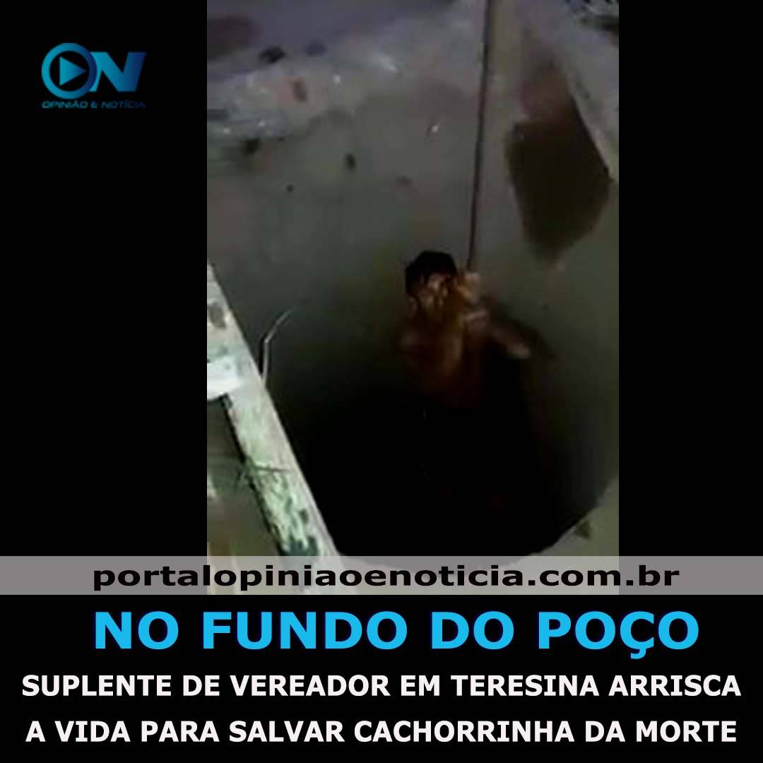 Suplente de Vereador arrisca a vida para salvar cadelinha na zona rural de Teresina
